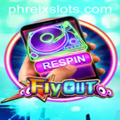 FlyOut: An Exciting New Dimension in Gaming with PHRELX