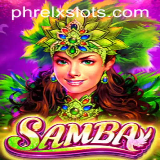 Samba: The Thrilling World of PHRELX