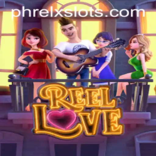 ReelLove: A Comprehensive Insight into the Exciting New Game